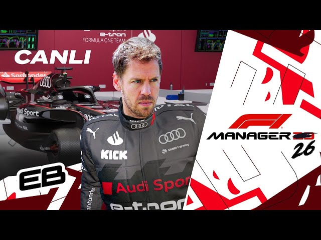 F1 Manager Audi x Vettel Rebuild Kariyeri: Sanırım Takımdan Kovulacağız