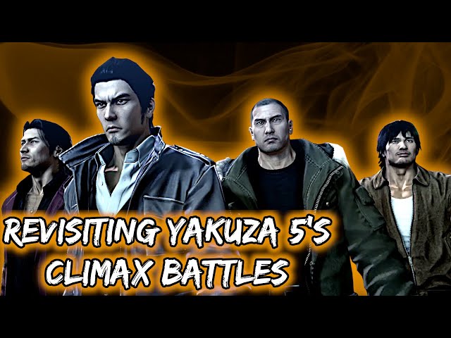 Revisiting Climax Battles || Yakuza 5 Remastered