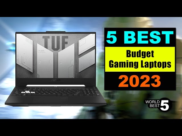 5 Best Budget Gaming Laptops in 2023
