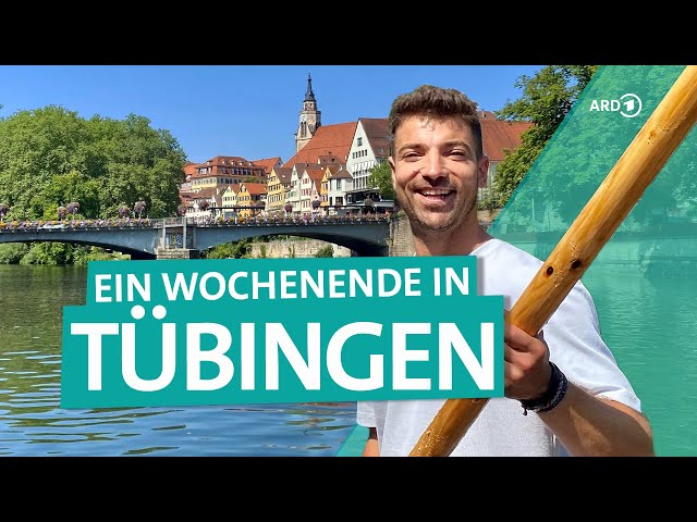 Tübingen - Schwäbische Universitätsstadt am Neckar | ARD Reisen
