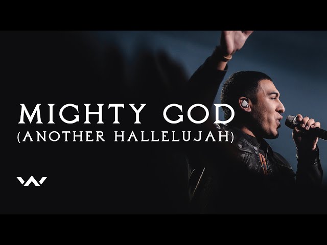 Mighty God (Another Hallelujah) | Live | Elevation Worship