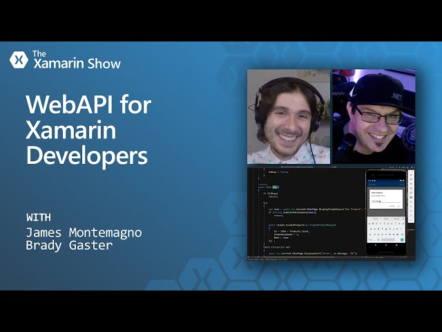 Web API for Xamarin Developers | The Xamarin Show