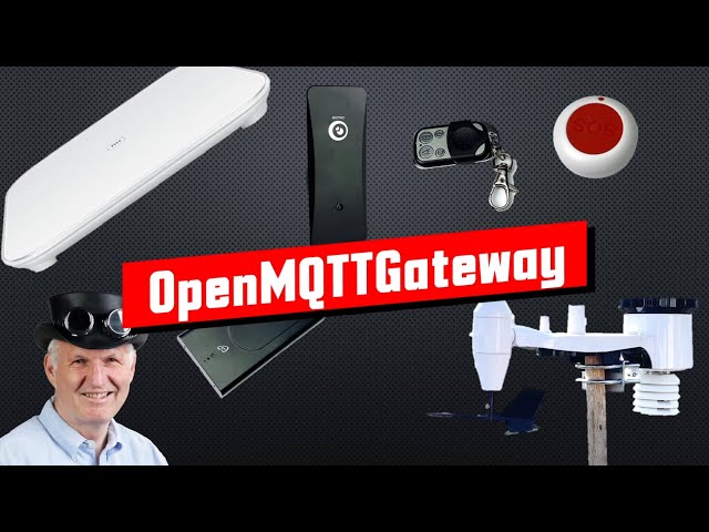 449 OpenMQTTGateway Connects Many Things to Your Home Automation