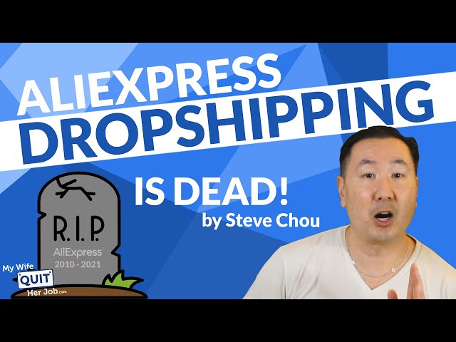 AliExpress Dropshipping Is Officially Dead – Here’s Why