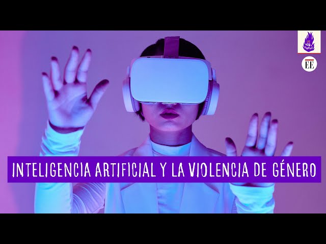 Inteligencia Artificial y la violencia de género | Las Igualadas