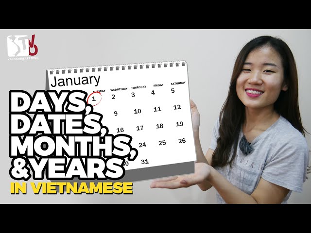 Days, Dates, Months, Years in Vietnamese | Learn Vietnamese with TVO
