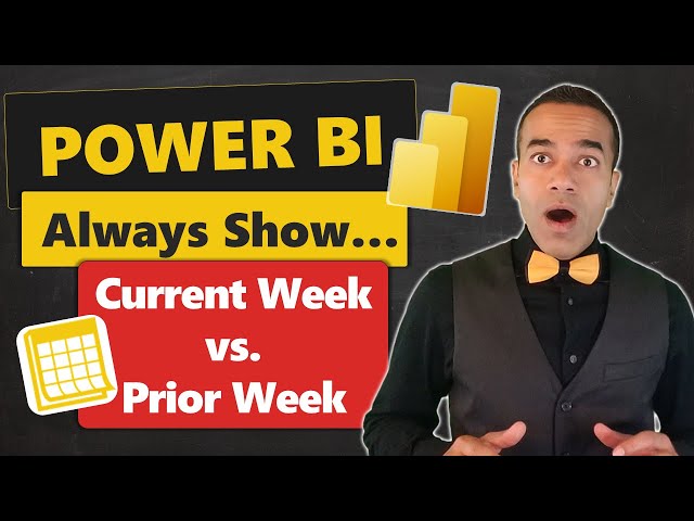 Power BI: How to Always Show Current Week vs. Prior Week 📅 Automatically!