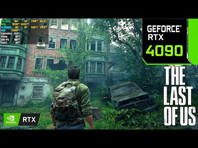 The Last of Us Part I : RTX 4090 24GB ( 4K Ultra Graphics DLSS OFF )