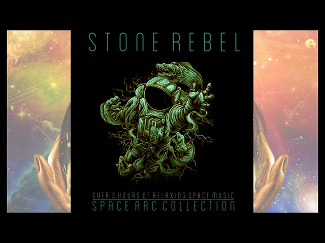 Stone Rebel - Space Arc Collection - full album (2021)