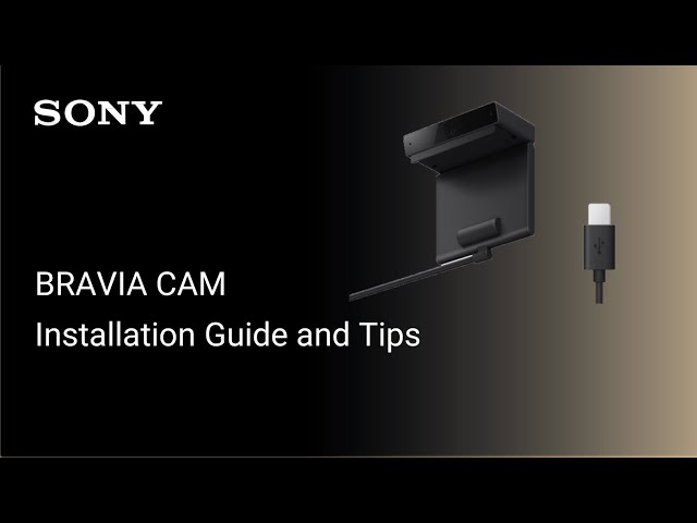 Sony | BRAVIA Cam installation guide