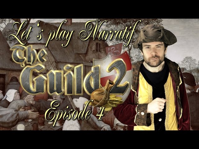 (LP Narratif) The Guild 2 - Episode 4 - Une nouvelle ère