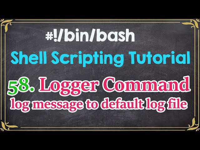 logger command - Log Script Execution status into log file or syslog server