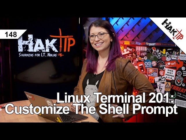 Linux Terminal 201: Customize The Shell Prompt - HakTip 148