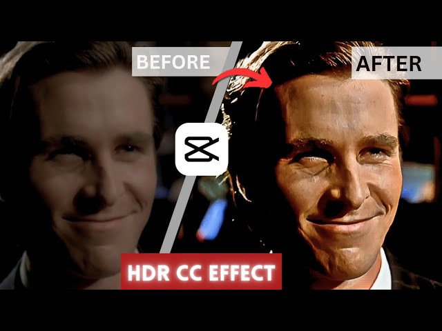 CapCut HDR CC Effect Tutorial - Enhance Your Videos! | A Complete Tutorial for Beginners