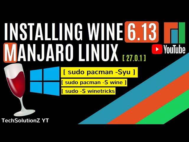 How to Install Wine on Manjaro Linux 21.1.0 | Install Winetricks on Manjaro | Wine 6.13 Manjaro 21.0