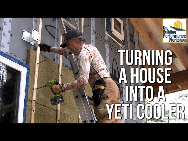 How (and Why) to Wrap a House in Continuous Insulation: Rockwool ComfortBoard DIY