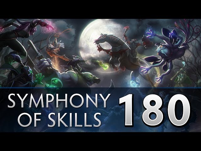 Dota 2 Symphony of Skills 180