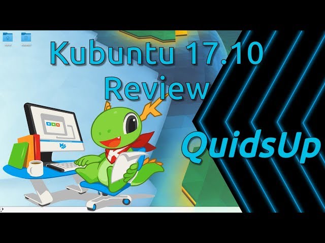 Kubuntu 17.10 with KDE Plasma 5.10.5 Review