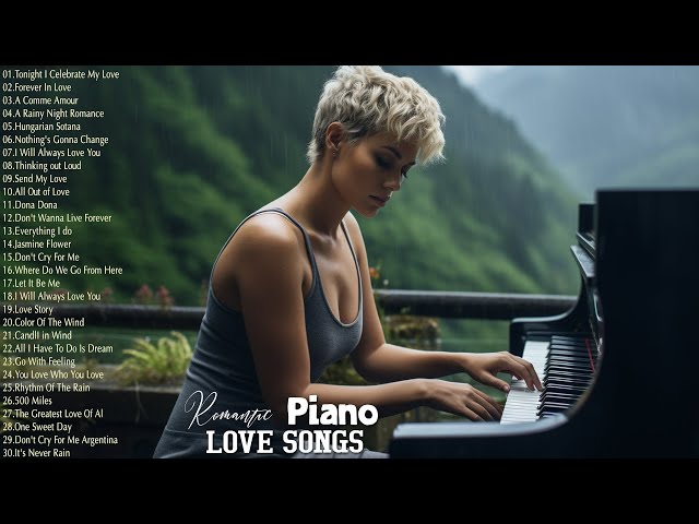 Best Relaxing Piano Love Songs 80's - Great Romantic Love Songs with Nature Sounds For Stress Relief