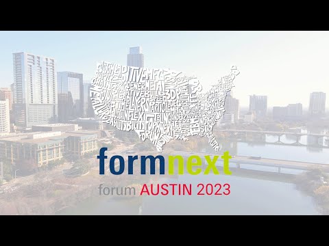 Join Us at Formnext Forum: Austin