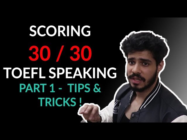 How I scored a 30 on my TOEFL Speaking Section - TIPS AND TRICKS! | PART 1