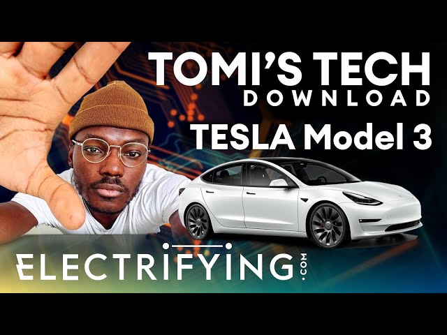 Tesla Model 3 technology review - Tomi’s Tech Download / Electrifying