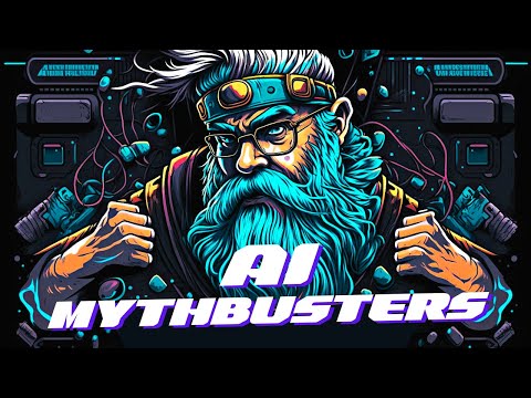 AI Mythbusters