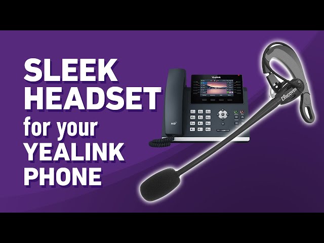 Sleek Headset For Your Yealink Phone On A Budget 2024