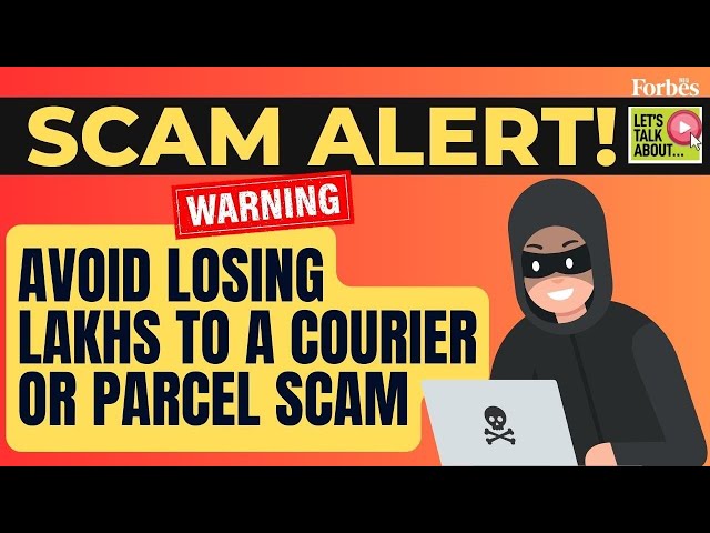 Scam alert! Avoid losing lakhs to the new parcel or courier scam