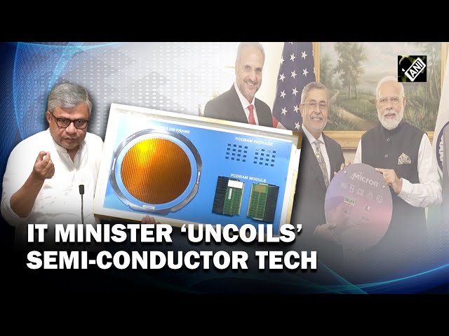 Ashwini Vaishnaw gives demo of complex semi-conductor tech, ‘Micron Technology’ bringing to India