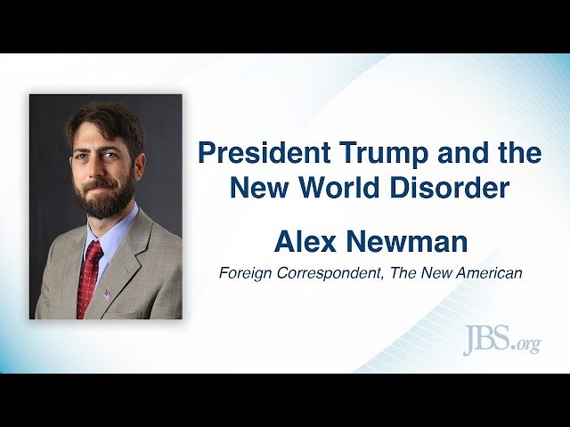 President Trump and the New World Disorder