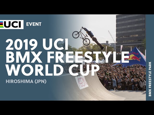 2019 UCI BMX Freestyle World Cup - Hiroshima (JPN) / Round 1 - Men’s Park Final