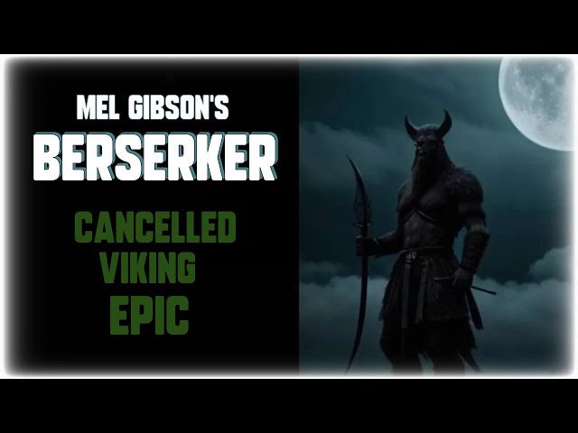 BERSERKER - Mel Gibson's Viking Revenge EPIC