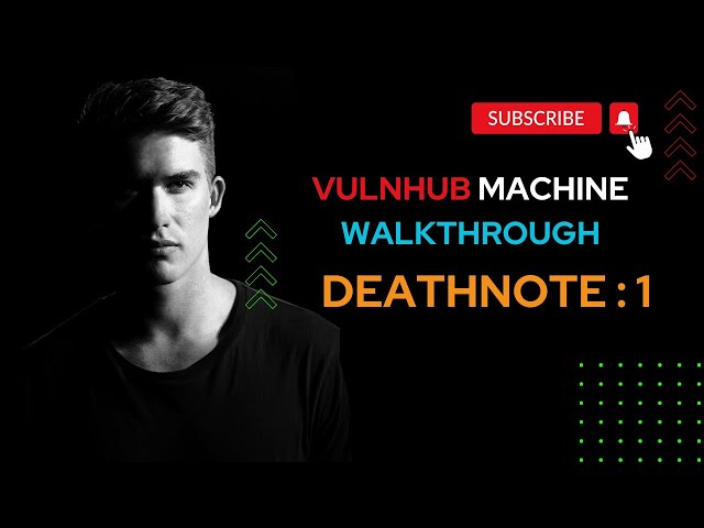 Death Note 1 🏴 Vulnhub Machine Walkthrough 👨‍💻