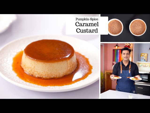 Caramel Custard Recipe | No Condensed Milk Pudding | Kunal Kapur Valentine's Special Dessert Recipe