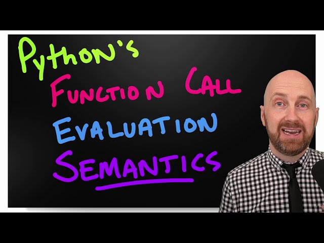 Python Function Call Semantics