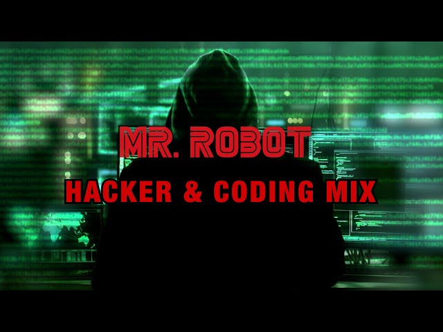 Ultimate Mr. Robot Original TV-Series Score Music Mix for Hacking, Coding & Programming