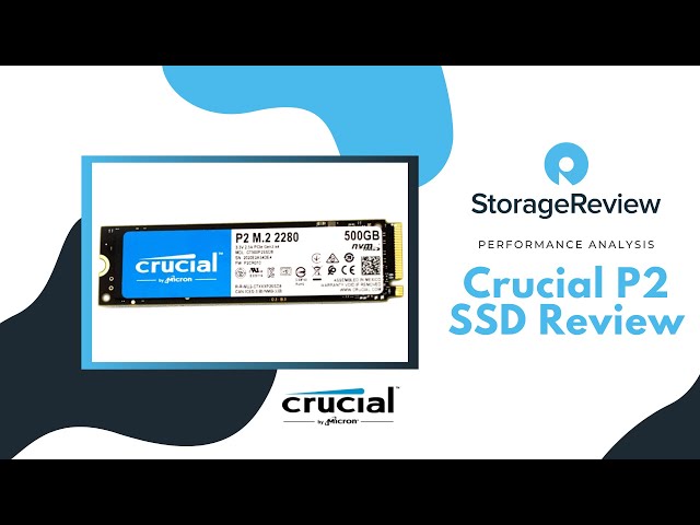 Crucial P2 SSD Review