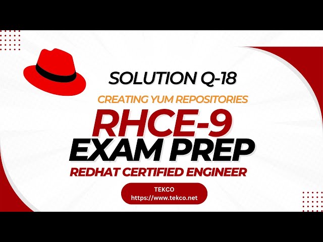 RHCE-9 | EXAM PREP - Q-18 Solution | Creating Yum Repositories with Ansible