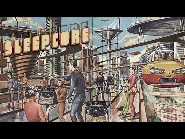 Tomorrow's World: Retrofuturism from Around the Globe | Sleepcore