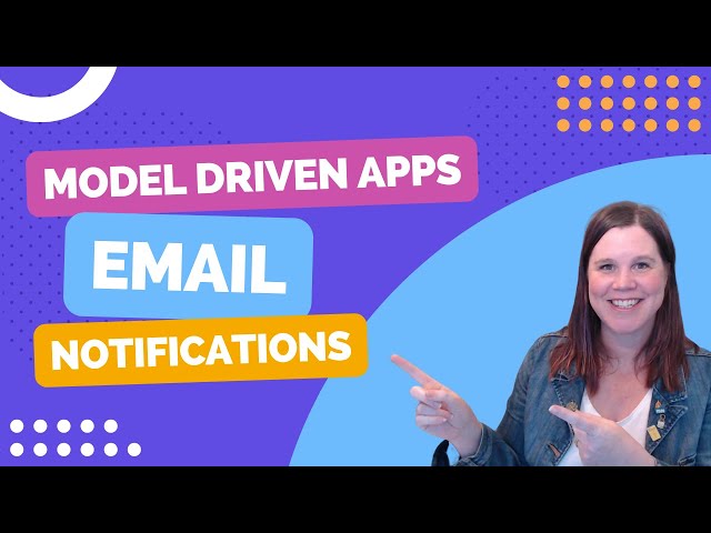 How to send email notifications from a Power Apps model-driven app