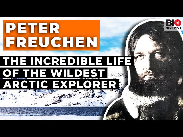 Peter Freuchen: The Incredible Life of the Arctic Explorer