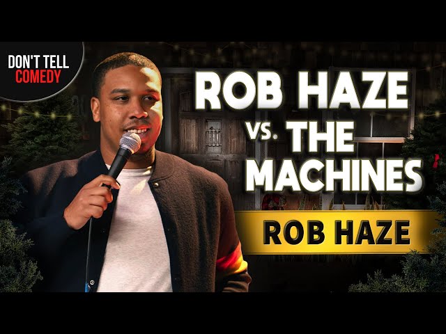 Rob Haze vs. The Machines | Stand Up Comedy