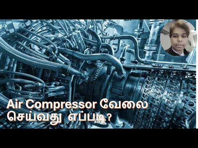 Air Compressor வேலை செய்வது எப்படி?  How does Air Compressor work?