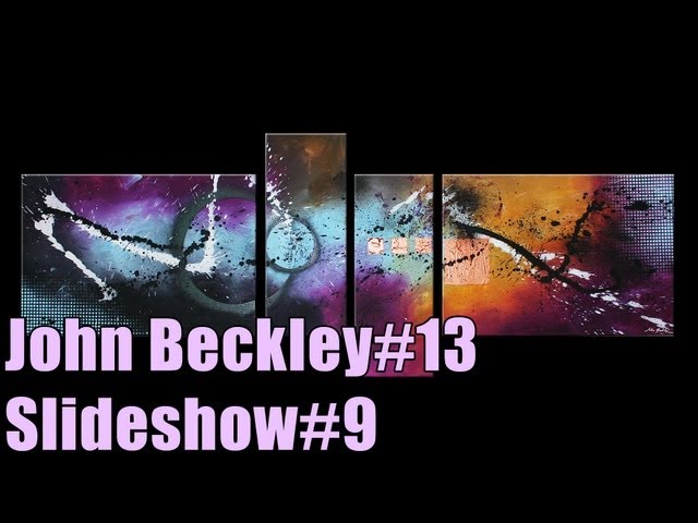 Art Contemporain Slideshow #9 HD Video - John Beckley #13