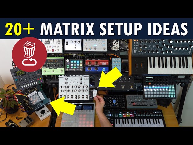 How to plan a Matrix Synth Setup // 20+ ideas for flexible routing // w/MRCC & Erica's Matrix mixer