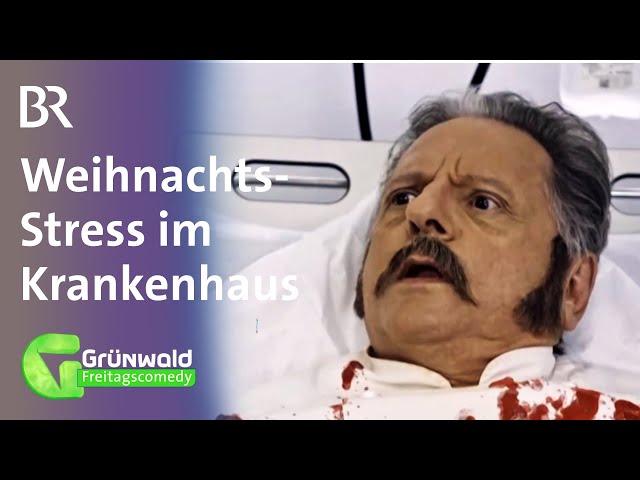 Weihnachten: Chaos im Krankenhaus | Grünwald Freitagscomedy | BR
