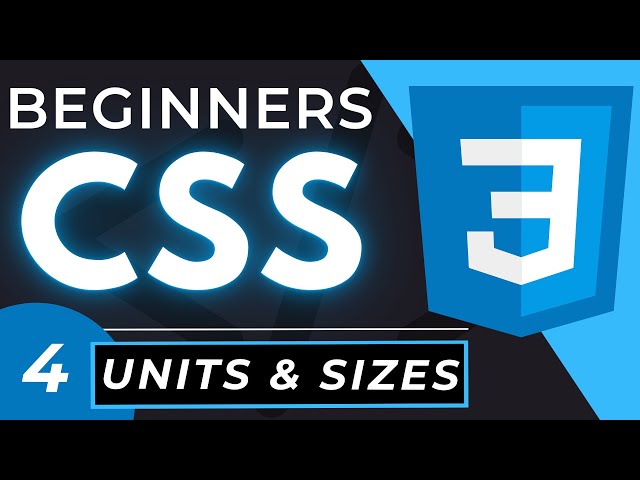 CSS Units & Sizes Tutorial for Beginners