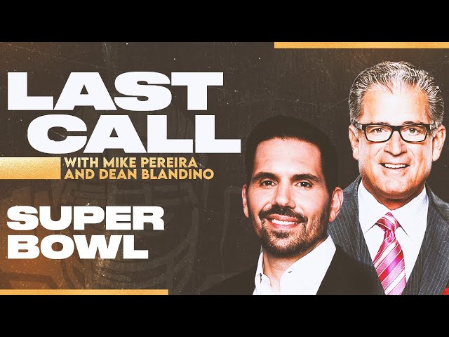 Last Call Super Bowl LV | Mike Pereira and Dean Blandino