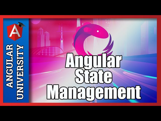 💥 Angular State Management -  When is it Needed and Why?